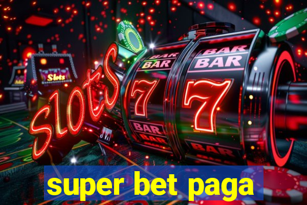 super bet paga